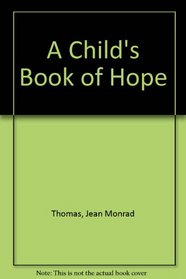 A Child's Book of Hope