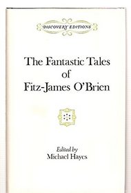 The fantastic tales of Fitz-James O'Brien