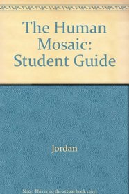 Study Guide for The Human Mosaic, Ninth Edition