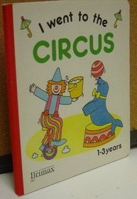 I Went to the Circus