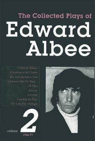 The Collected Plays of Edward Albee : VOLUME II: 1966-1977 (Collected Plays of Edward Albee)