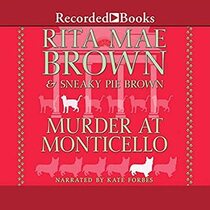 Murder at Monticello (Mrs. Murphy, Bk 3) (Audio CD) (Unabridged)