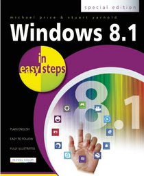 Windows 8.1 in Easy Steps: Special Edition