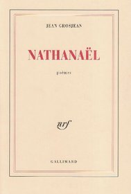 Nathanael: Poemes (French Edition)