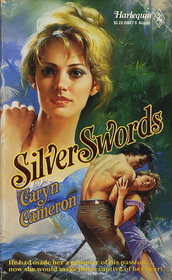 Silver Swords (Harlequin Historical, No 27)