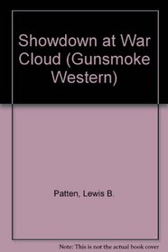 Showdown at War Cloud (Gunsmoke Western)