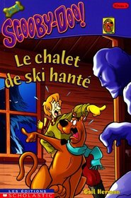 Scooby Doo Le chalet De Ski Hant?