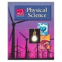 PHYSICAL SCIENCE WORKBOOK ANSWER KEY (AGS PHYSICAL SCIENCE)