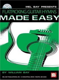Mel Bay's Flatpicking Guitar Hymns Made Easy
