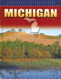 Michigan (Portraits of the States)
