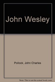 John Wesley: Servant of God