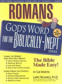 Romans (God's Word for the Biblically-Inept Series)