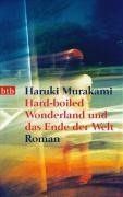 Hard-Boiled Wonderland und das Ende der Welt