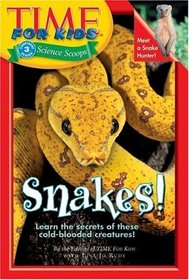 Snakes! (Time For Kids)