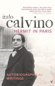 The Hermit in Paris: Autobiographical Writings