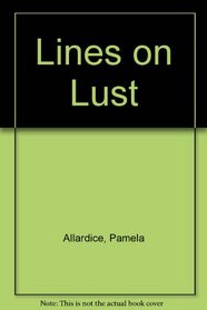 Lines on Lust