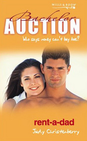 Rent-A-Dad (Bachelor Auction, Bk 11)