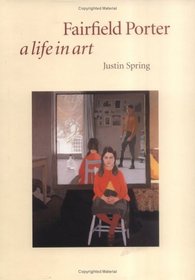 Fairfield Porter : A Life in Art