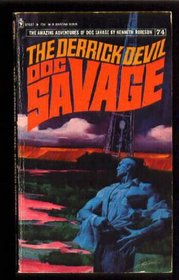 The Derrick Devil (The Amazing Adventures of Doc Savage, #74)
