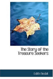 The Story of the Treasure Seekers