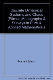 Discrete Dynamical Systems and Chaos (Pitman Monographs and Surveys in Pure and Applied Mathematics, 62)