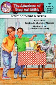 Benny Goes into Business (Adventures of Benny and Watch, Bk 5)
