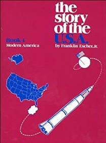 The Story of the U.S.A.: Modern America, Book 4