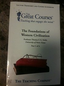 The Foundations of Western Civilization (The Great Courses (VHS videotapes), Parts 1-4)