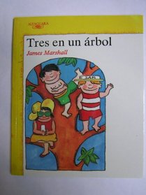 Tres En UN Arbol/Three Up a Tree (Spanish Edition)