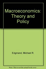 Macroeconomics: Theory and Policy