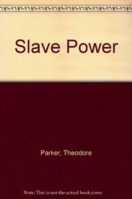 Slave Power