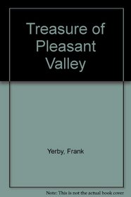 Treasure of Pleasant Valley