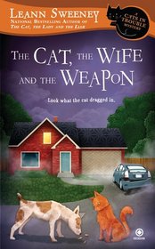 The Cat, the Wife and the Weapon (Cats in Trouble, Bk 4)