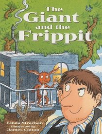 The Giant and the Frippit (Rigby Literacy: Level 11)