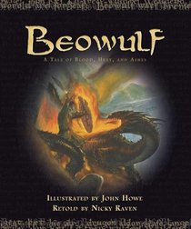 Beowulf: A Tale of Blood, Heat, and Ashes