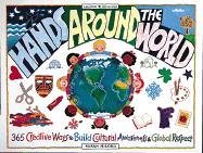 Hands Around the World: 365 Creative Ways to Build Cultural Awareness (Williamson Kids Can Books)