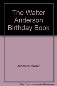 The Walter Anderson Birthday Book