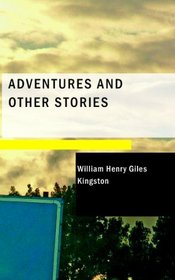 Adventures and Other Stories