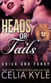 Heads or Tails (Quick & Furry) (Volume 4)