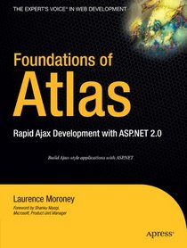 Foundations of Atlas: Rapid Ajax Development with ASP.NET 2.0