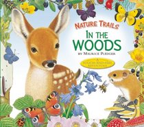 Nature Trails: In the Woods (Maurice Pledger Nature Trails)