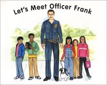 Let's Meet Officer Frank