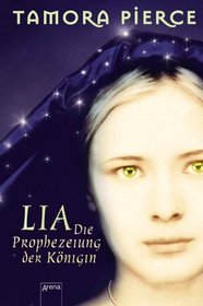 Lia - Die Prophezeiung der Knigin
