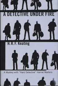 A Detective Under Fire (Harriet Martens, Bk 3)