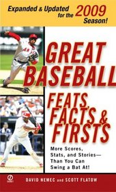 Great Baseball Feats, Facts, and Firsts (2009 Edition) (Great Baseball Feats, Facts & Firsts)