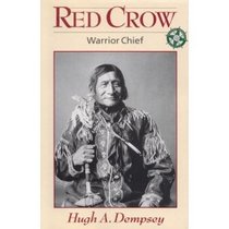 Red Crow, Warrior Chief