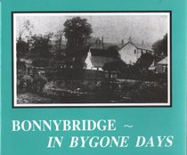 Bonnybridge in Bygone Days