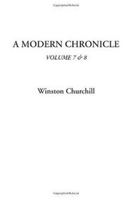 A Modern Chronicle, Volume 7 & 8