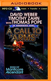 A Call to Arms: Book II of Manticore Ascendant