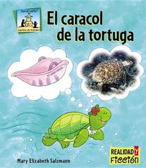 El Caracol De La Tortuga / Turtle Shells (Cuentos De Animales / Animal Stories) (Spanish Edition)